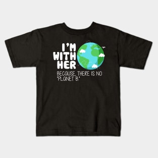 Cute Earth Day T-Shirt: There is No Planet B Kids T-Shirt